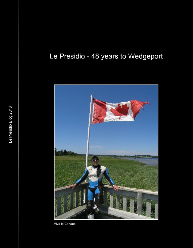 Le Presidio - 48 Years To Wedgeport Edited